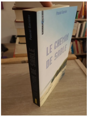 Le chemin de sable - Pascal Garnier - Roman initiatique jeunesse entre voyage et quête de soi