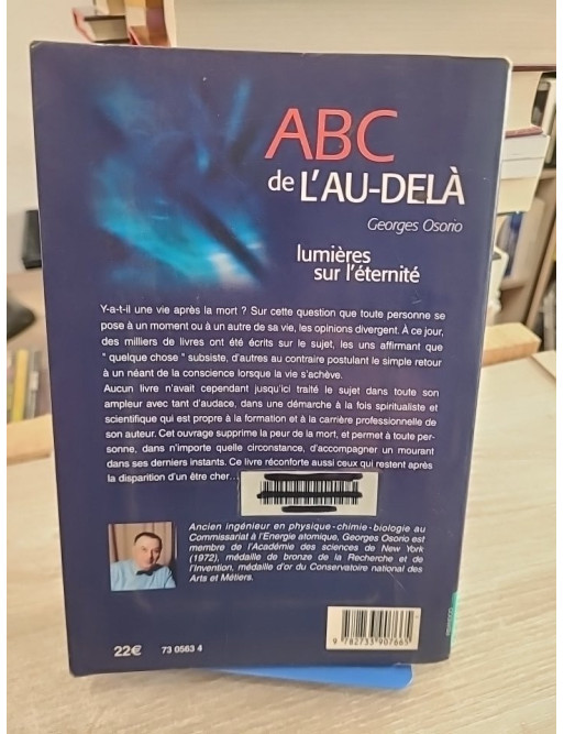 ABC de l'au-delà - Lumières sur l'éternité - Georges Osorio - Essai sur la vie après la mort et spiritualité