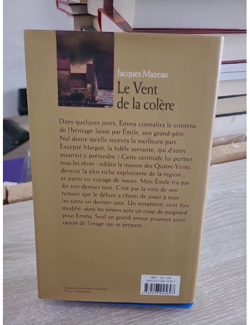 Le vent de la colère - Jacques Mazeau - Roman historique de secrets et rivalités familiales