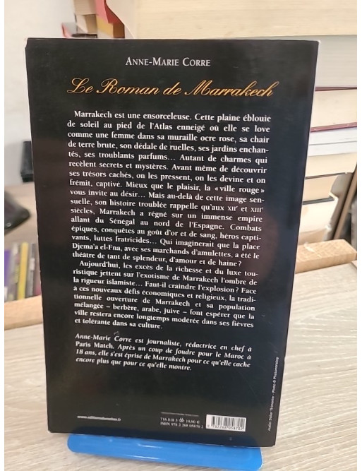 Le roman de Marrakech - Histoire et secrets de la ville rouge