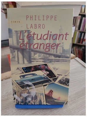L'étudiant étranger - Roman d'apprentissage entre la France et l'Amérique