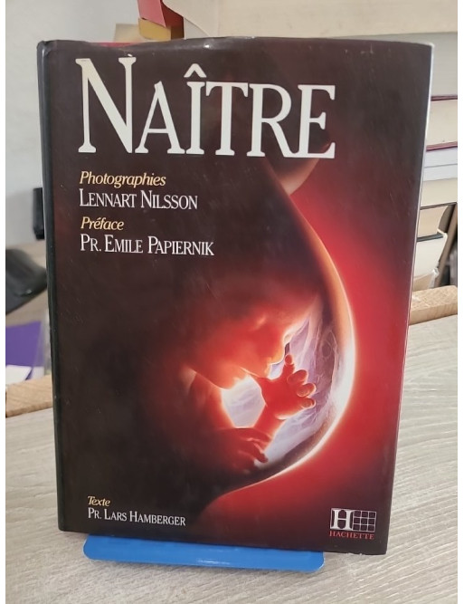 Naître - Le voyage fascinant de la vie humaine en images