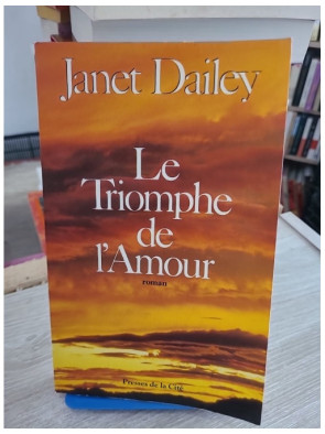 Le Triomphe de l'amour - Roman sentimental passion et destin