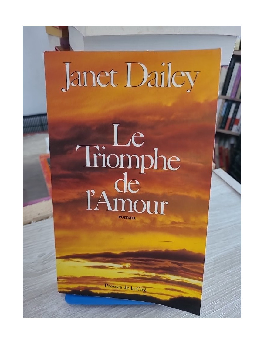 Le Triomphe de l'amour - Roman sentimental passion et destin