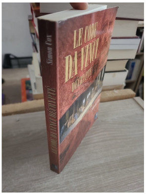 Le code Da Vinci décrypté - Le guide non autorisé pour comprendre le roman de Dan Brown