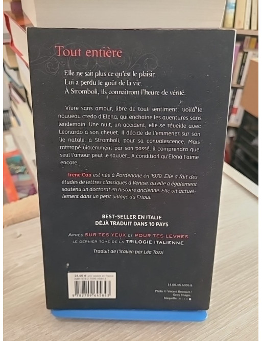 La Trilogie Italienne Tome 3 - Tout Entière, roman sentimental et passionnel
