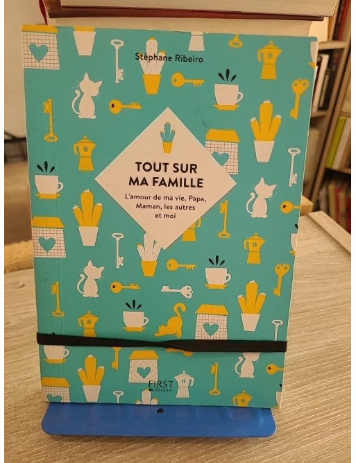 Tout sur ma famille - Le livre à remplir pour raconter souvenirs et anecdotes familiales