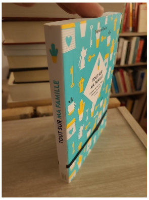 Tout sur ma famille - Le livre à remplir pour raconter souvenirs et anecdotes familiales