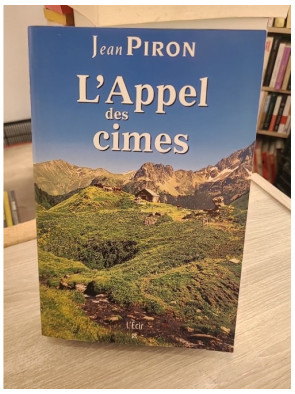 L'Appel des cimes - Roman d'aventure en haute montagne