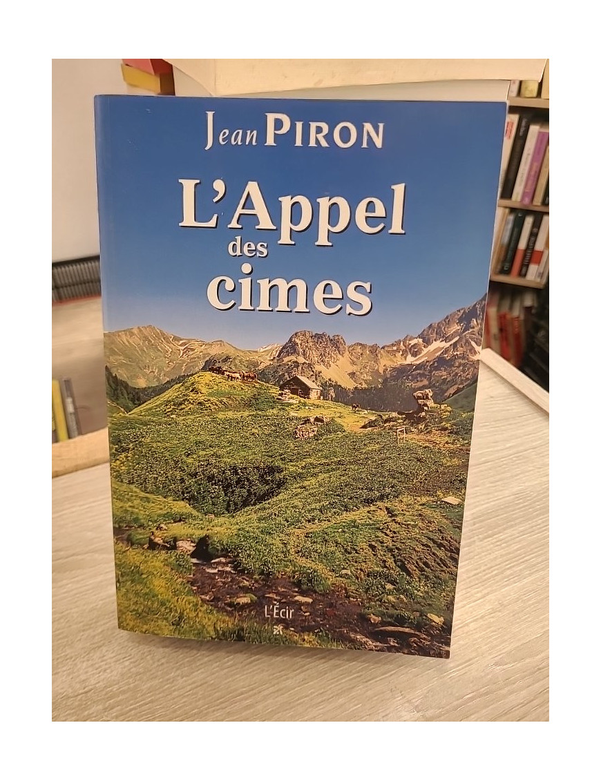 L'Appel des cimes - Roman d'aventure en haute montagne