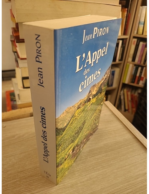 L'Appel des cimes - Roman d'aventure en haute montagne