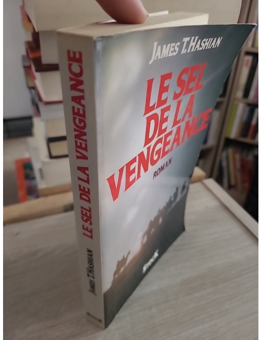 Le Sel de la vengeance - Roman noir et suspense