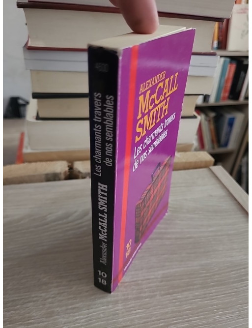 Les charmants travers de nos semblables - Enquête douce et philosophique