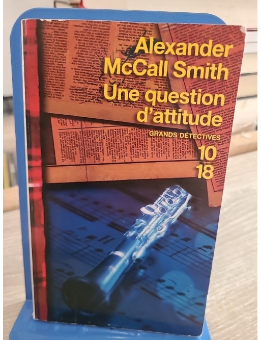 Une question d'attitude - Enquête et réflexions d'Isabel Dalhousie