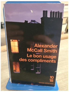 Le Bon Usage des Compliments - Série Isabel Dalhousie Tome 4