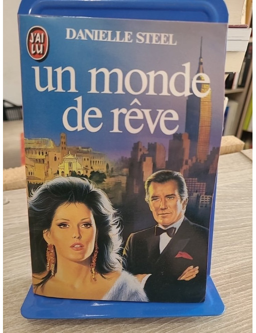 Un Monde de rêve - Roman sentimental et destins croisés