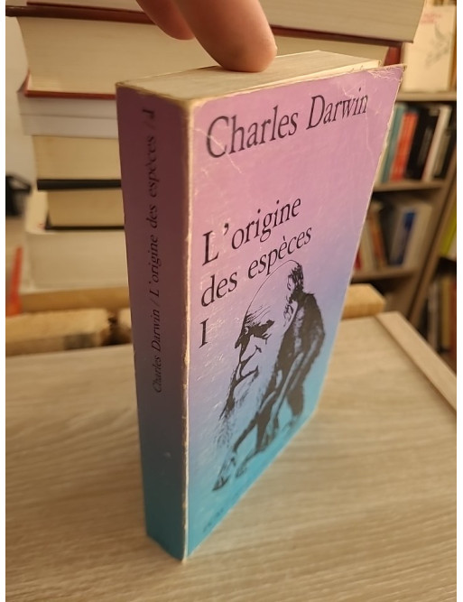 L'Origine des espèces - Charles Darwin (édition Maspero)