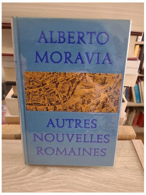 Autres nouvelles romaines – recueil de nouvelles d’Alberto Moravia