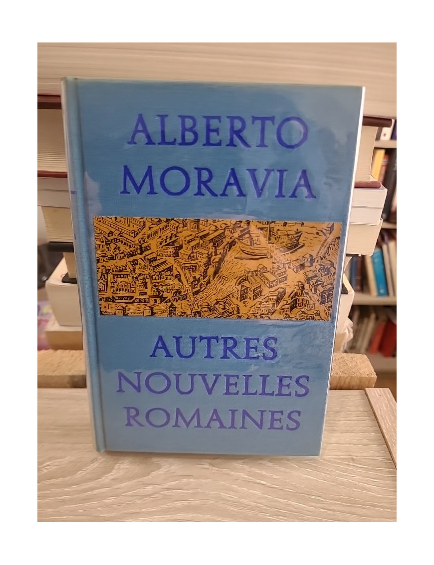 Autres nouvelles romaines – recueil de nouvelles d’Alberto Moravia