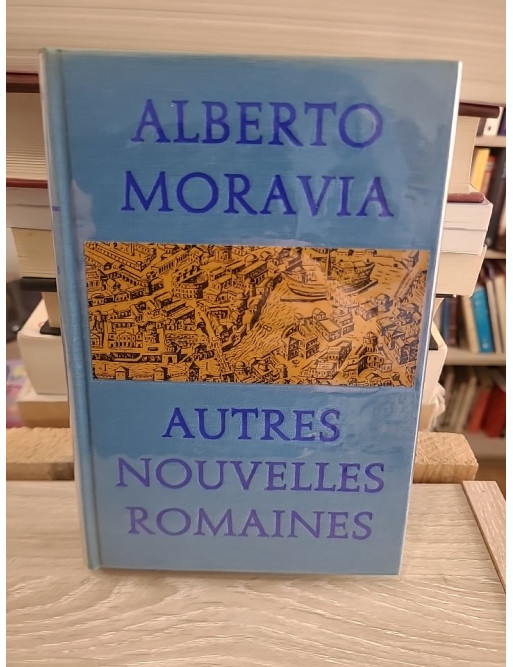 Autres nouvelles romaines – recueil de nouvelles d’Alberto Moravia
