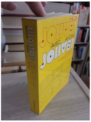 Avec… André Jolivet – témoignage et portrait du compositeur (préface de Maurice Schumann)