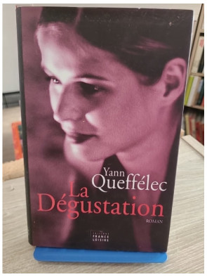 La dégustation - Yann Queffélec