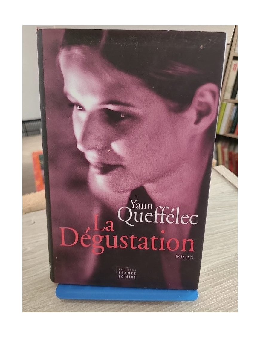 La dégustation - Yann Queffélec