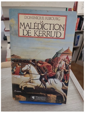 La Malédiction de Kerrud - Dominique Rebourg