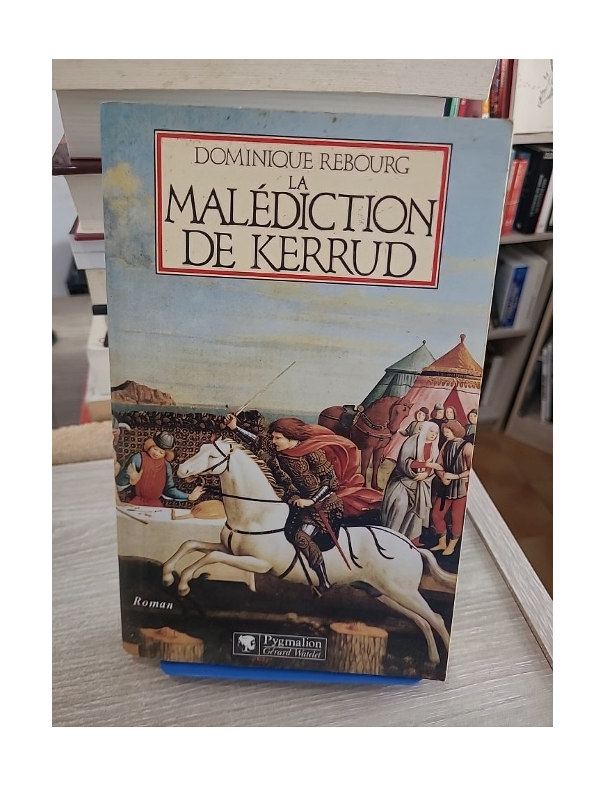 La Malédiction de Kerrud - Dominique Rebourg