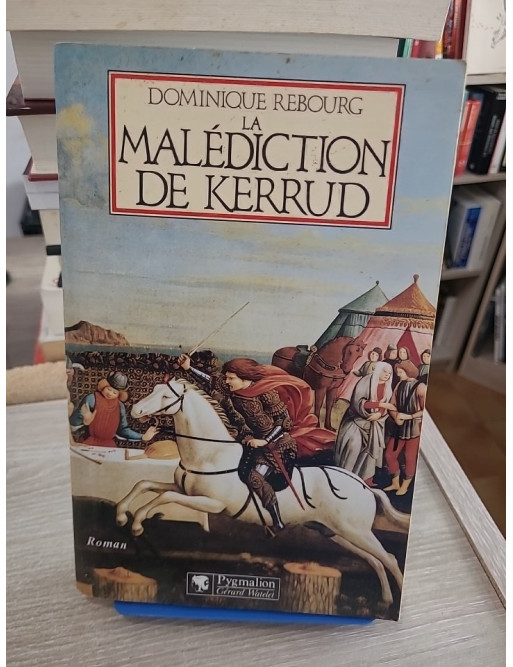 La Malédiction de Kerrud - Dominique Rebourg