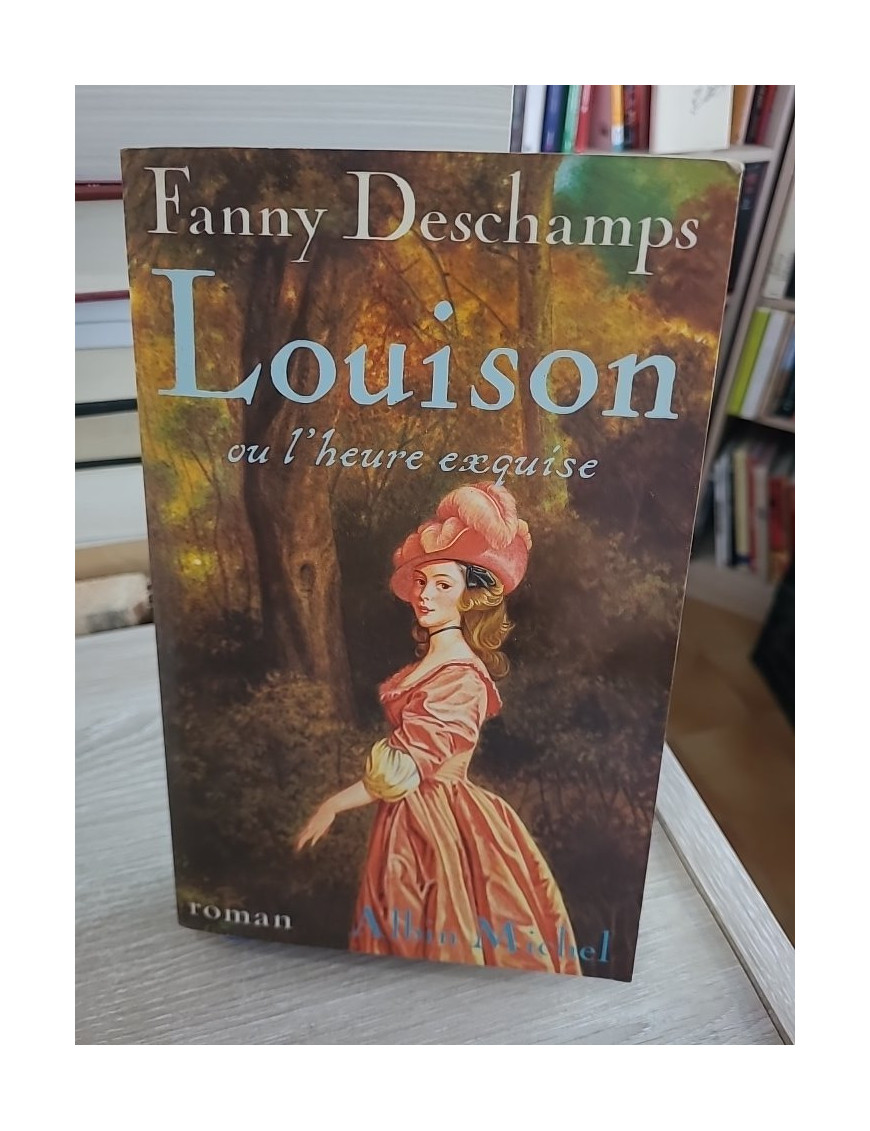 Louison ou l'heure exquise - Fanny Deschamps