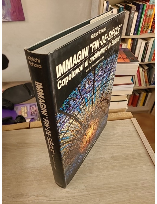 Immagini «Fin-de-siècle» - Capolavori di architettura in Europa