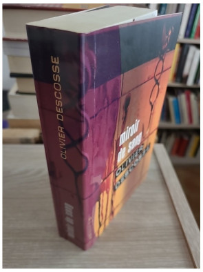 Miroir de sang - Olivier Descosse