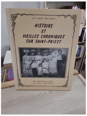 Histoire et vieilles chroniques sur Saint-Priest