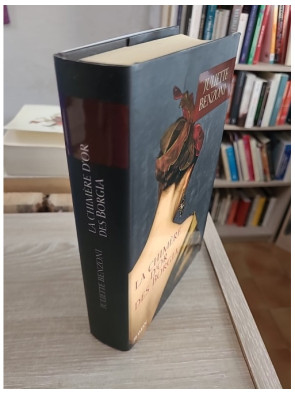 La chimère d'or des Borgia - Juliette Benzoni