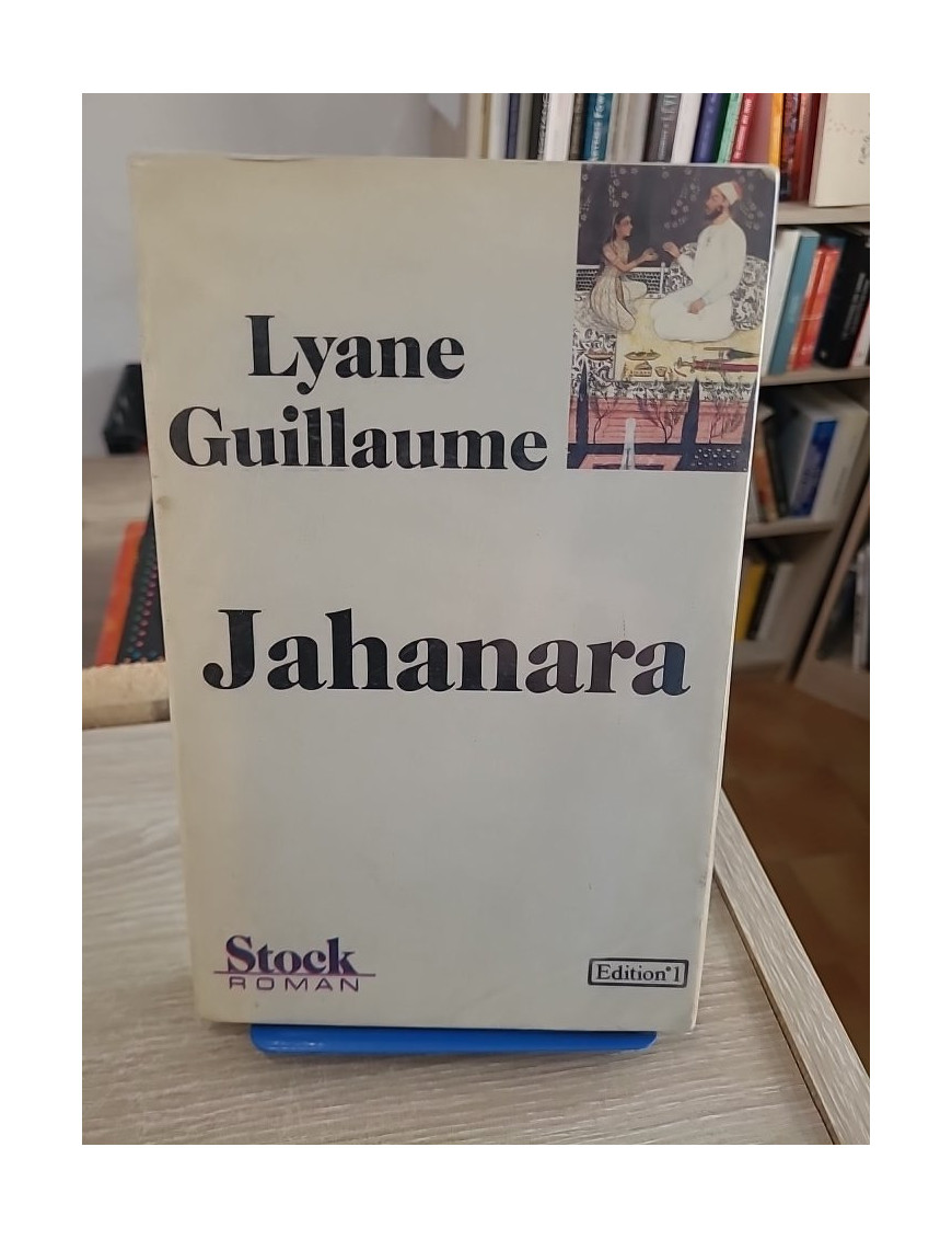 Jahanara - Lyane Guillaume