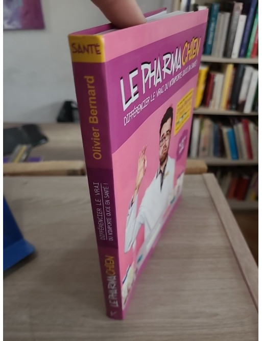Le Pharmachien - Démêler le vrai du faux en santé avec humour et esprit critique