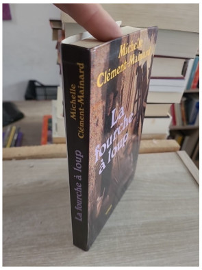 La fourche à loup de Marie Therville - Roman historique