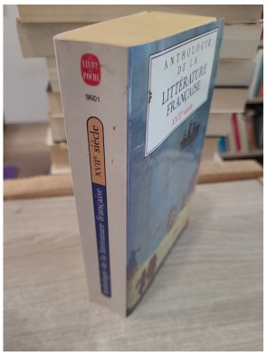 Anthologie de la littérature française XVIIe siècle - Textes et analyse du classicisme et du baroque
