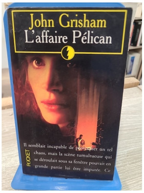 L'Affaire Pelican - Thriller juridique captivant de John Grisham