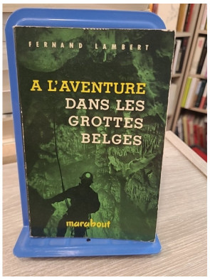 À l'aventure dans les grottes belges - Exploration et découverte du monde souterrain