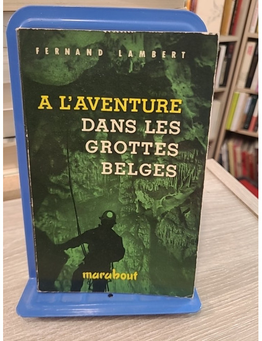 À l'aventure dans les grottes belges - Exploration et découverte du monde souterrain