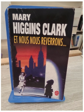 Et nous nous reverrons... - Thriller captivant et suspense psychologique