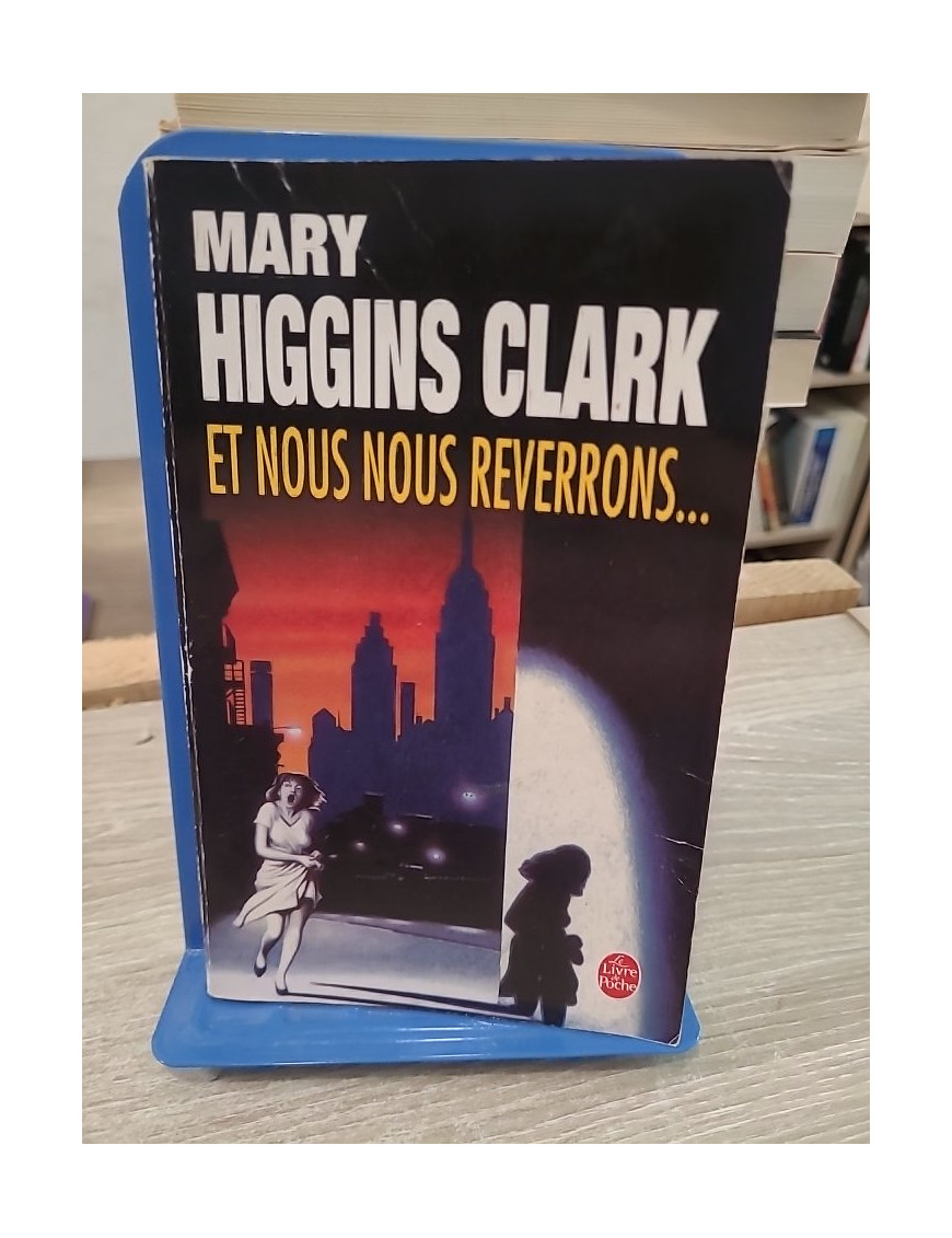 Et nous nous reverrons... - Thriller captivant et suspense psychologique