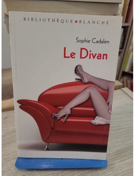 Le divan - Roman psychologique autour du désir et de la psychanalyse