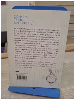 Comment Traire Une Poule ? Manuel à l'usage des nouveaux campagnards