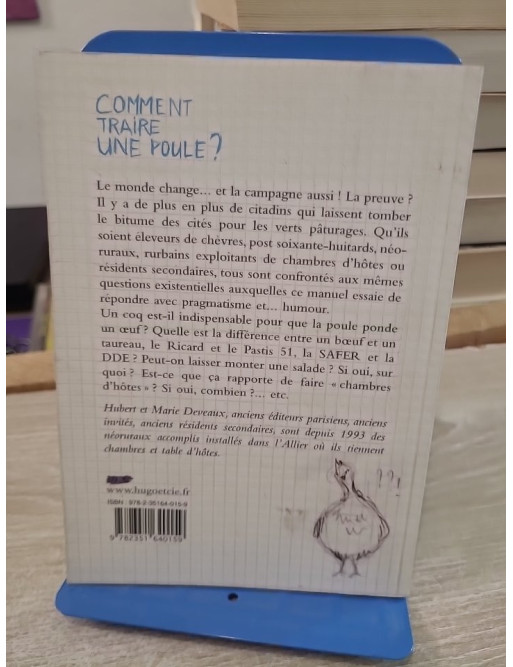 Comment Traire Une Poule ? Manuel à l'usage des nouveaux campagnards