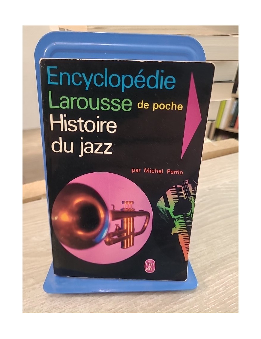 Encyclopédie Larousse de poche - Histoire du jazz
