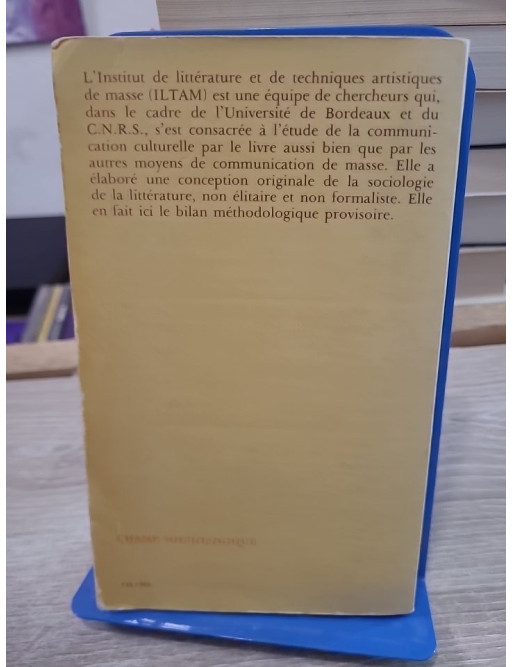 Le littéraire et le social - Analyse des relations entre littérature et société