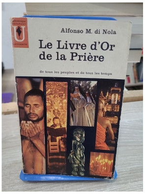 Le Livre d'or de la prière de tous les peuples et de tous les temps
